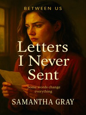 cover image of Letters I Never Sent